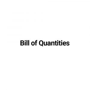 Bill of Quantities